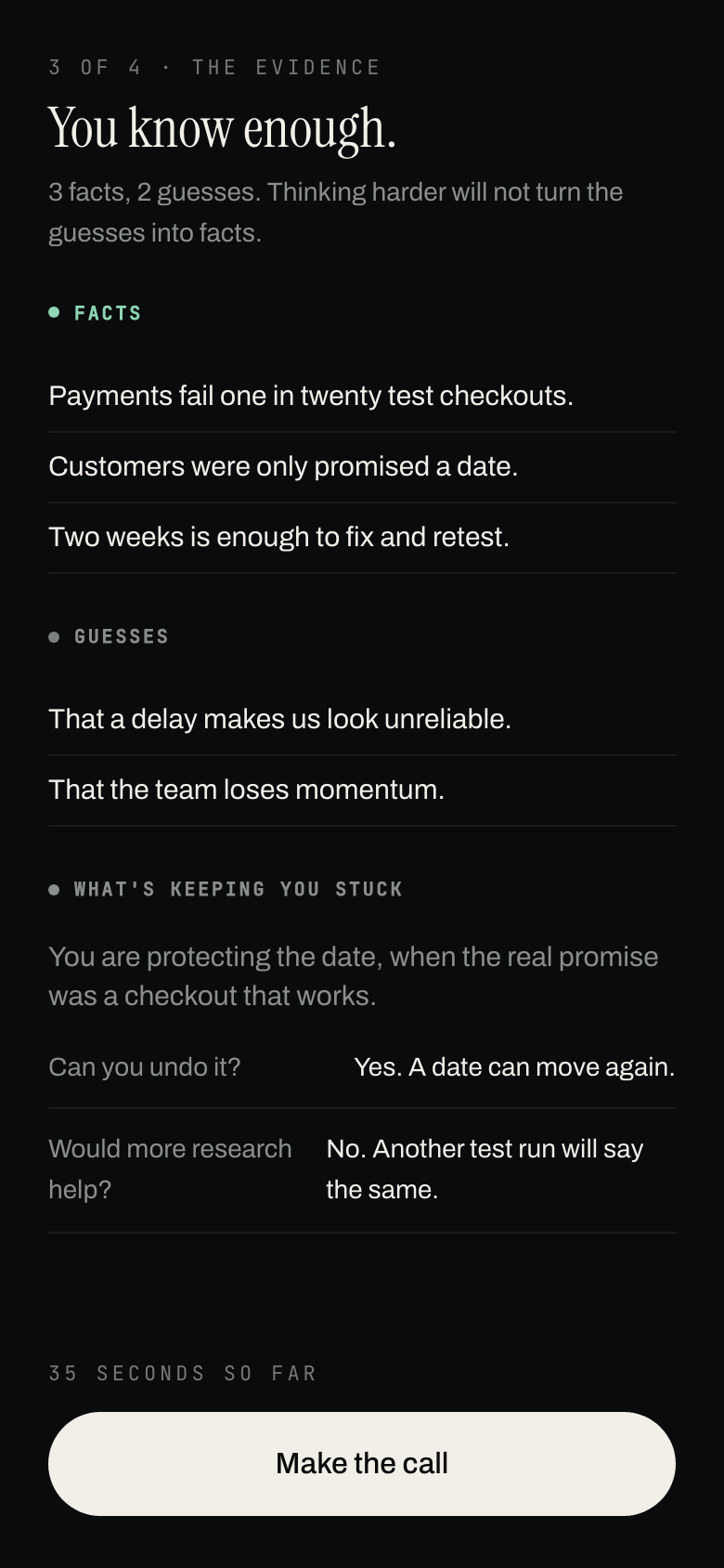 Unloop evidence screen headed You know enough, listing three facts, two guesses and what is keeping you stuck